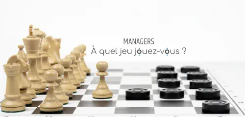 image de l'article Arrêtez de gérer vos équipes comme des pions